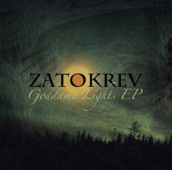 Zatokrev : Goddamn Lights
